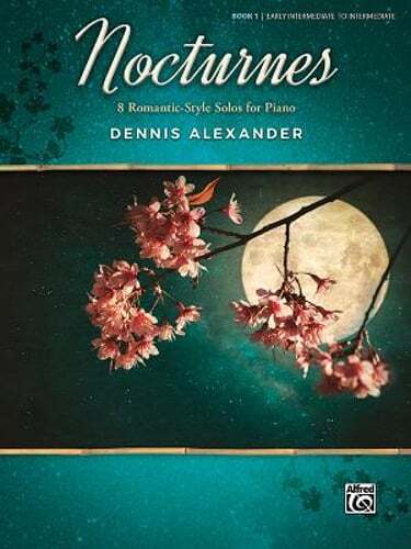 Nocturnes, Bk 1: 8 Romantic-Style Solos for Piano by Dsc Alexander, Dennis, PhD