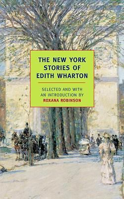 New York Stories of Edith Wharton by Edith Wharton (2007, Perfect)