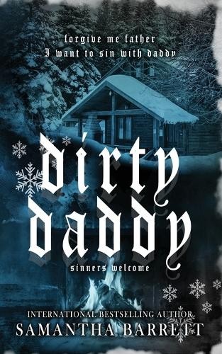 Samantha Barrett Dirty Daddy (Paperback) Sinners Welcome (UK IMPORT)All Tariffs and Duties included - no additional charges
