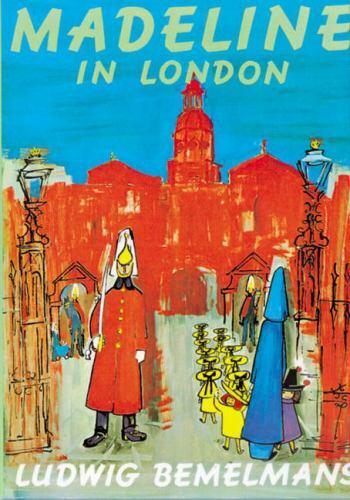 Madeline in London by Ludwig Bemelmans (2000, Picture Book)