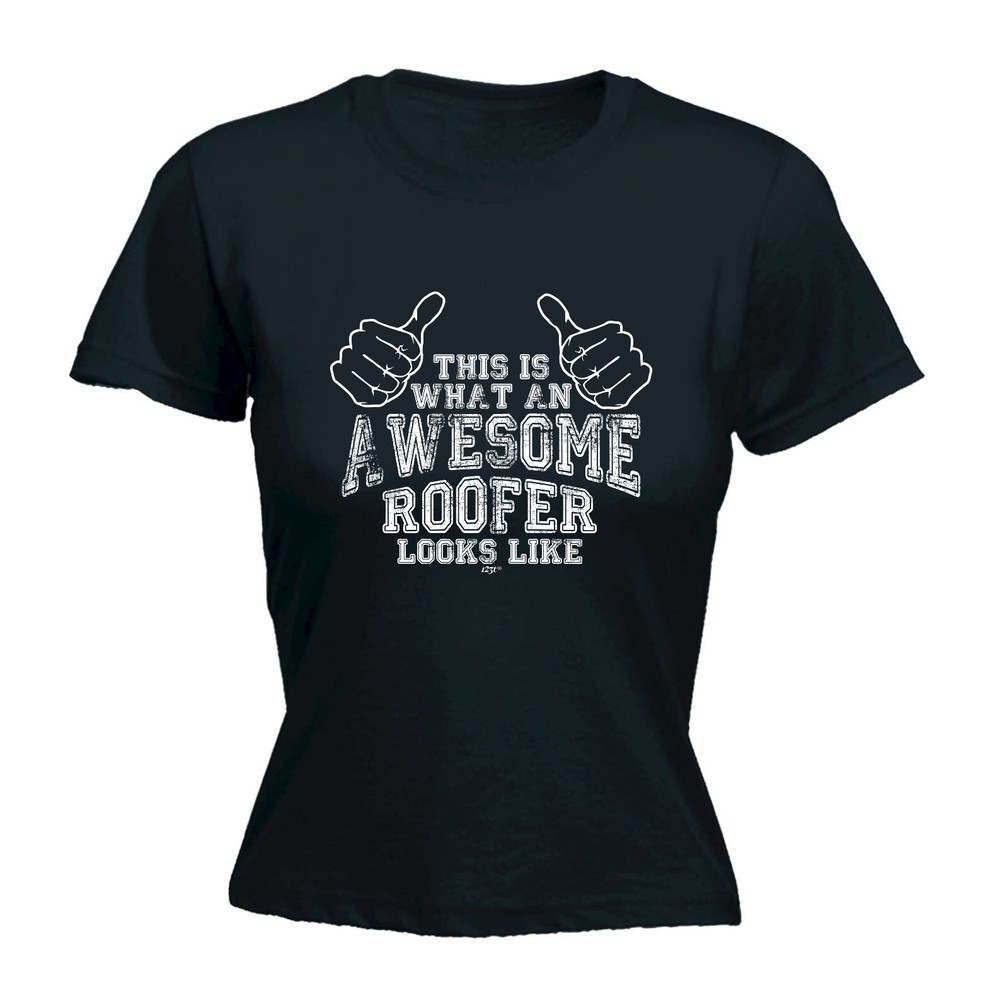 This Is What Awesome Roofer - Womens T Shirt Funny T-Shirt Novelty gift tshirt