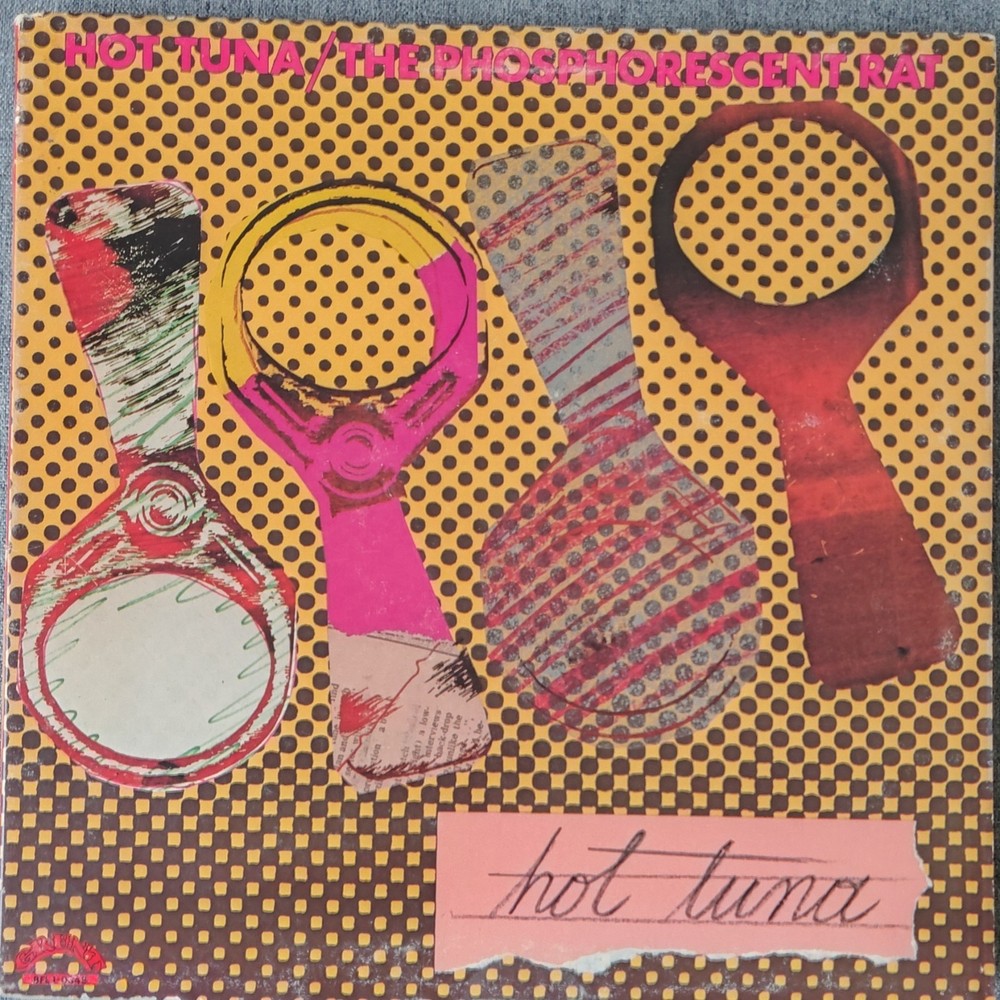 Hot Tuna The Phosphorescent Rat LP Vinyl 12
