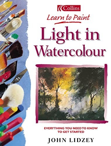 Collins Learn to Paint – Light in Watercolour by Lidzey, John Paperback Book TheFREE US DELIVERY | ISBN: 0004133439 | Quality Books