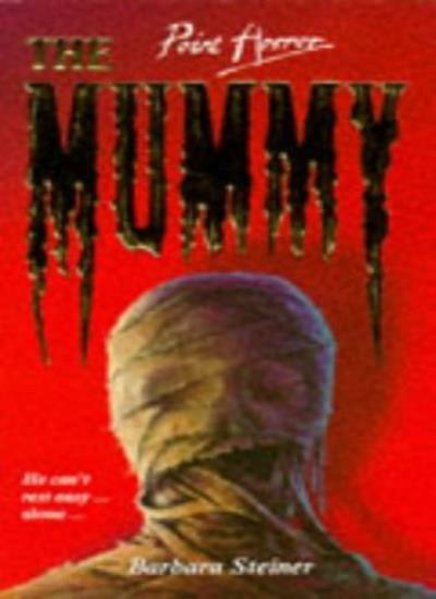 The Mummy (Point Horror) By Barbara Steiner. 9780590135955