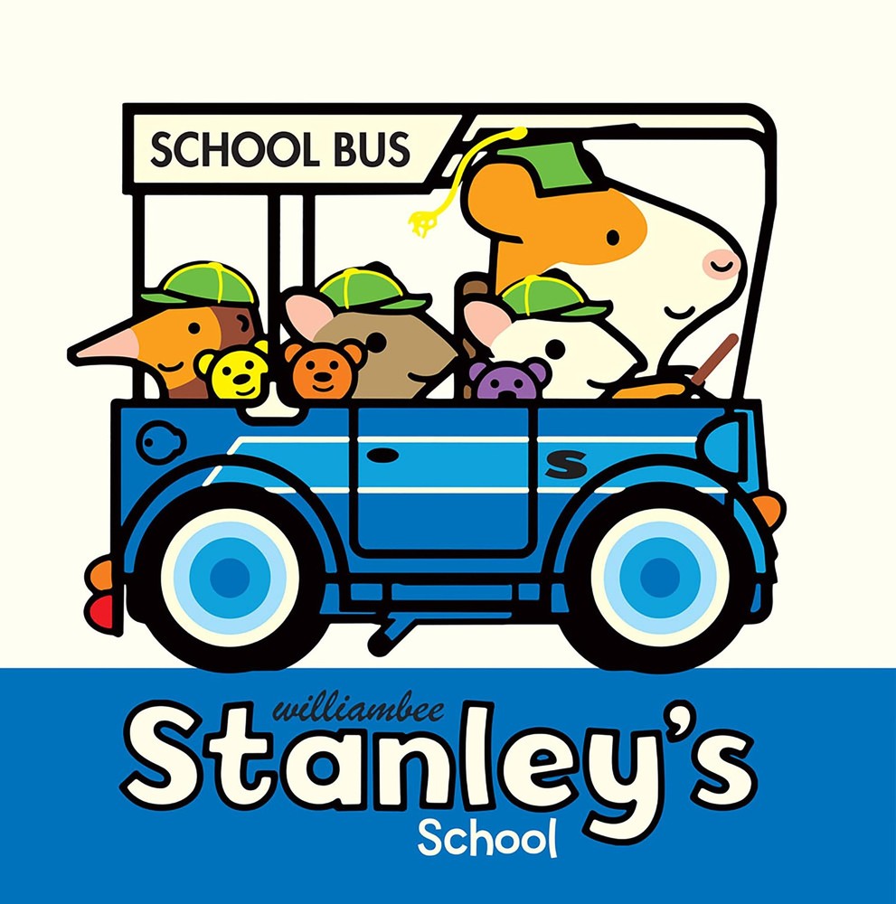 Stanley's School (Stanley Picture Books) by Bee