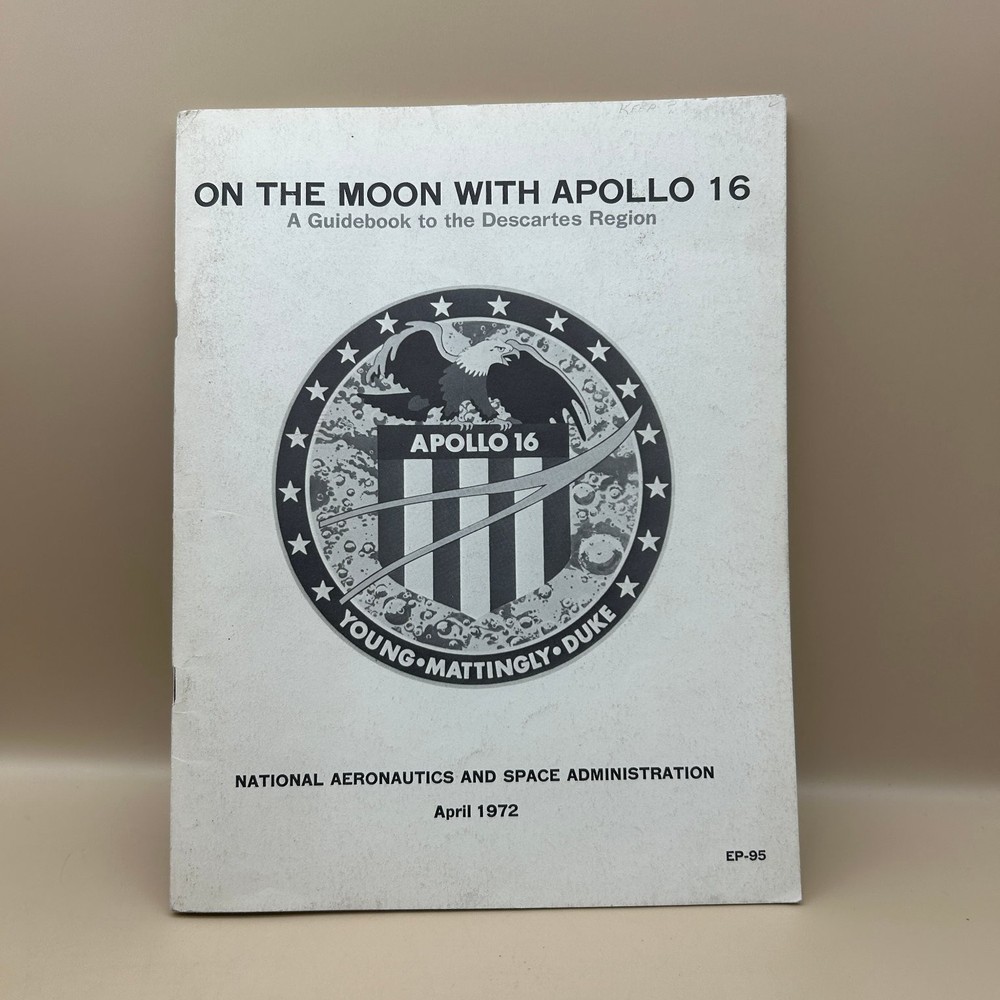 On the Moon with Apollo 16 NASA Guidebook 1972 Space Exploration History