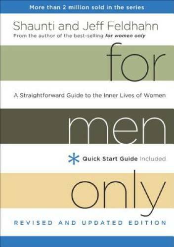 For Men Only, Revised and Updated Edition: A Straightforward Guide to the - GOOD
