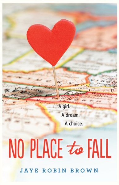No Place to Fall, Paperback by Brown, Jaye Robin, Brand New, Free shipping in...