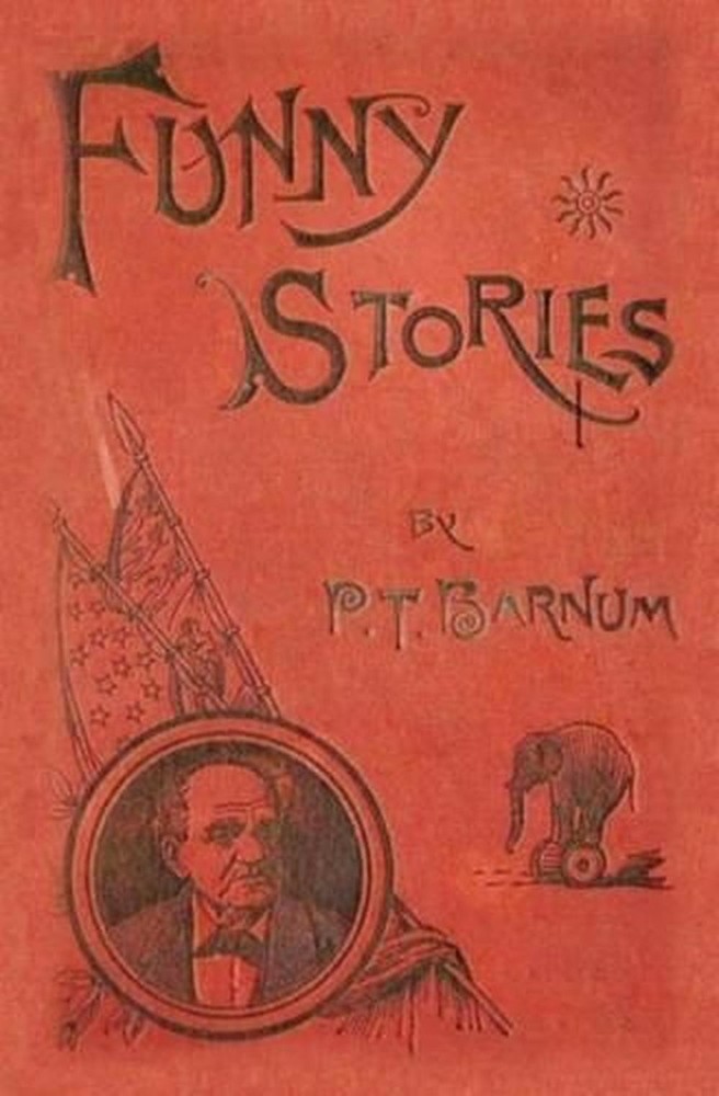 Funny Stories Told by Phineas T. Barnum by P.T. Barnum (English) Paperback Book