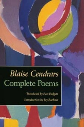 Complete Poems by Blaise Cendrars: New