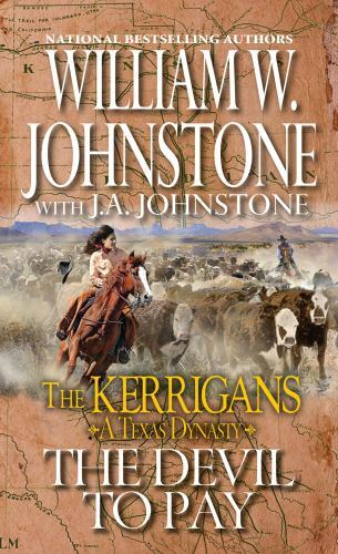 The Devil to Pay; The Kerrigans A Texas Dyn- paperback, Johnstone, 9780786040483