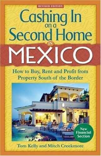 Cashing in on a Second Home in - Paperback, by Tom Kelly; Mitch - Very Good q