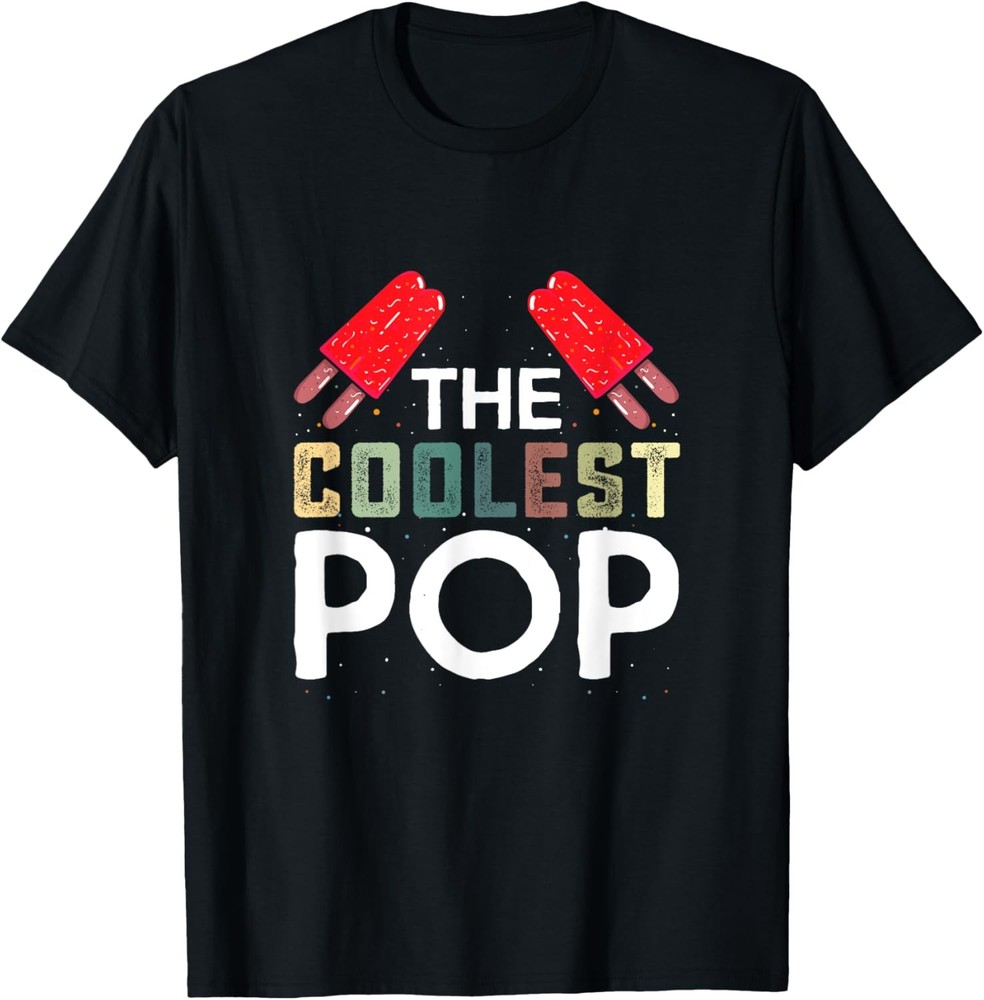 Mens Coolest Pop Funny Best Dad Ever Cool Fathers Day Novelty T-Shirt