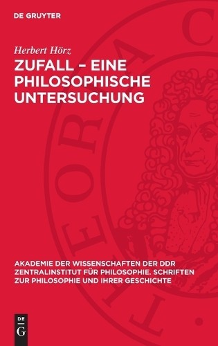 Herbert Hörz Zufall - Eine Philosophische Untersuchung (Hardback)