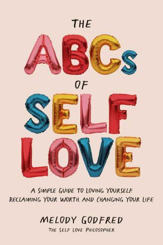 The ABCs of Self Love Melody Godfred Paperback Aesthetic Self Care Wellness Gift