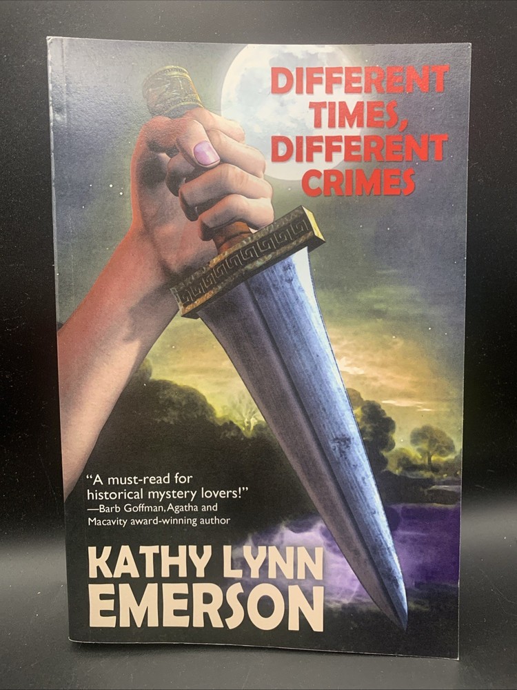 Book Different Times, Different Crimes Kathy Lynn Emerson 2017