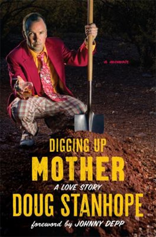 Digging up Mother : A Love Story Hardcover Doug StanhopeFree US Delivery | ISBN:0306824396