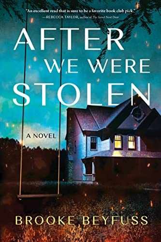 After We Were Stolen: A Novel - Paperback, by Beyfuss Brooke - Very Good