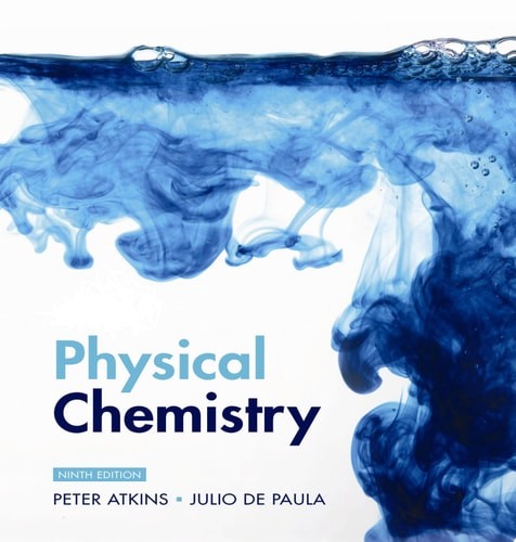 Student Solutions Manual for Physical Chemistry by Atkins, Peter,dePaula, Julio,