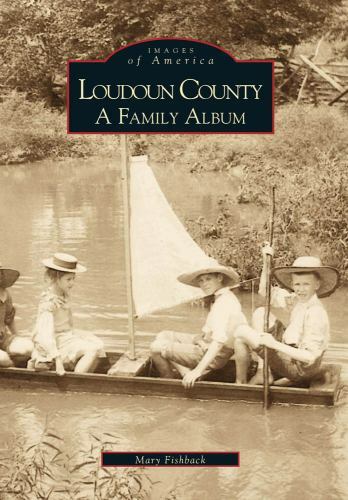 Loudoun County, Virginia, Images of America, Paperback