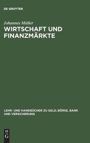 Johannes Müller Wirtschaft und Finanzmärkte (Hardback)