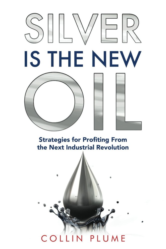Collin Plume Silver Is the New Oil (Paperback)Another great item from Rarewaves USA | Free delivery!