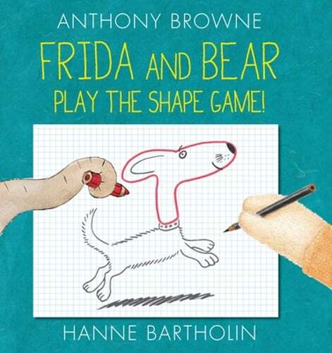 Frida and Bear Play the Shape Game! by Anthony Browne: New