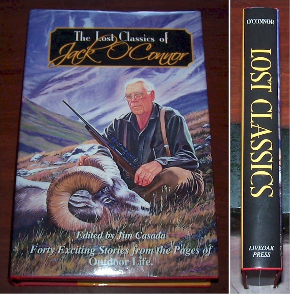 The Lost Classics of Jack O'Connor 40 Exciting Stories Outdoor Life HC Like New