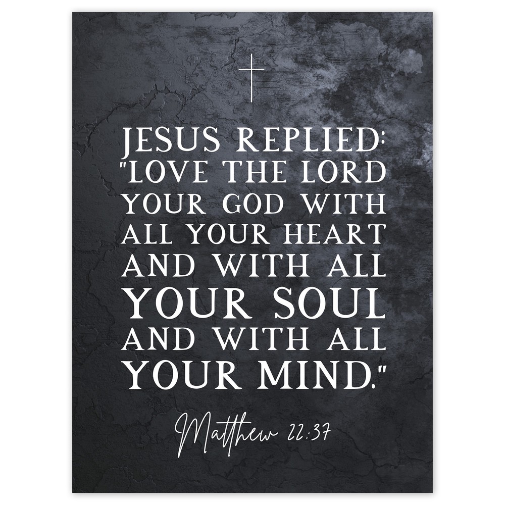 Jesus Loves Lord Your God With All Heart Bible Wall Art 18X24