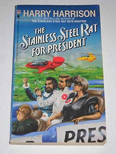 The Stainless Steel Rat for President - Paperback, by Harrison Harry - Very Good