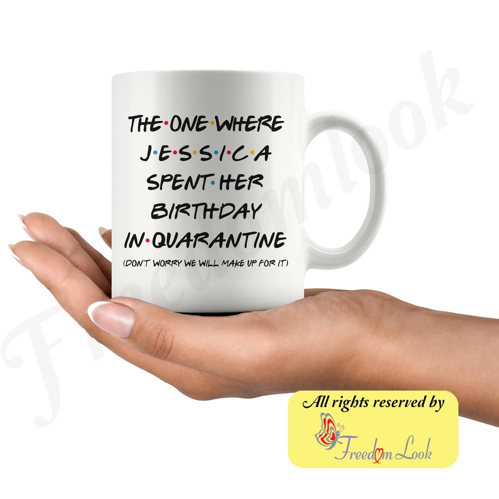 Personalized Birthday 16th 21st 30th 2021 Quarantine Lockdown Colored Coffee Mug