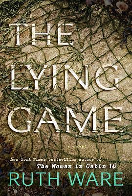 The Lying Game: A Novel - Hardcover By Ware, Ruth - GOOD