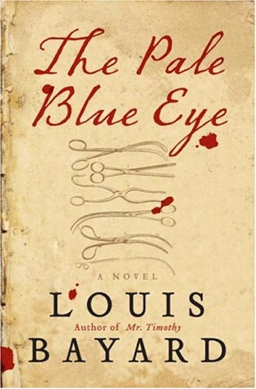 The Pale Blue Eye : A Novel Hardcover Louis BayardFree US Delivery | ISBN:0060733977