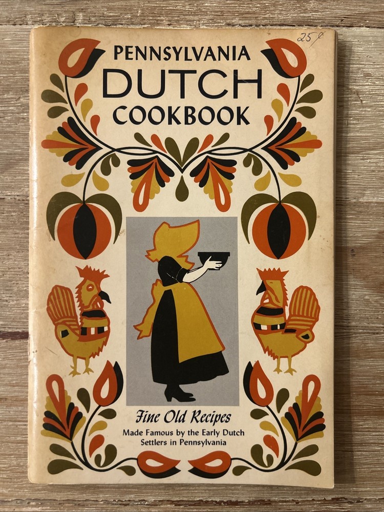 VINTAGE Pennsylvania Dutch Cookbook Fine Old Recipes Culinary Arts Press 1966