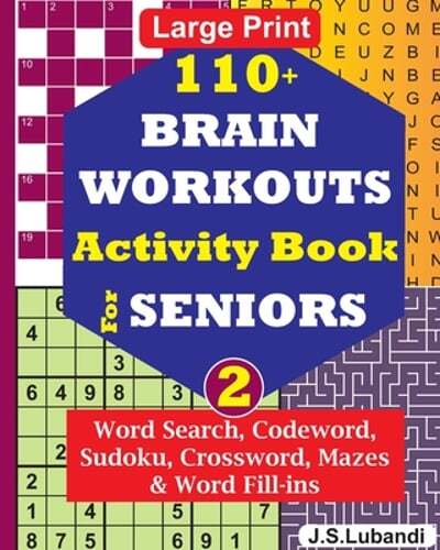 110+ BRAIN WORKOUTS Activity Book for SENIORS; Vol.2 by Jaja Books: New