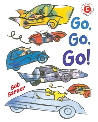 Go, Go, Go (I Like to Read), Barner, Bob