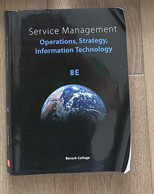 Service Management: Operations, Strategy, Information Technology~8th Ed~baruch