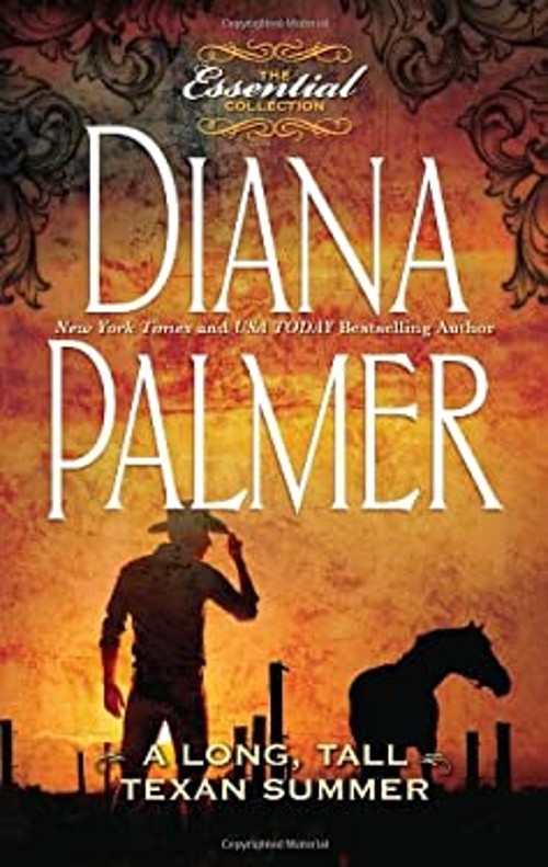 A Long, Tall Texan Summer THE ESSENTIAL COLLECTION Diana PalmerFree US Delivery | ISBN:0373363893
