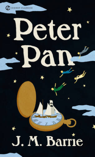 Peter Pan (Signet Classics) - Mass Market Paperback By Barrie, J. M. - GOOD