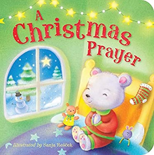 A Christmas Prayer Board Books Tiger TalesFree US Delivery | ISBN:1589255968