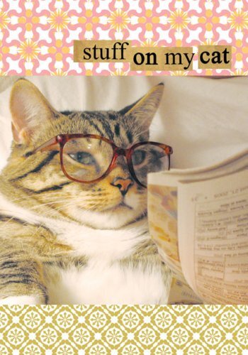 Stuff on My Cat Journal by Mario Garza - Fun Pet Memories  