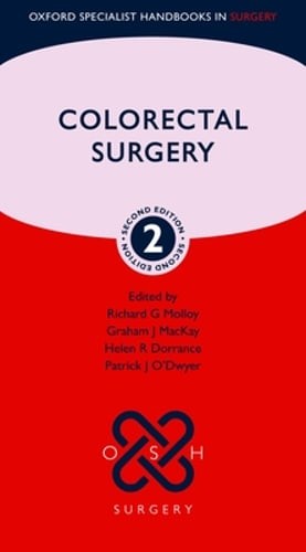 Colorectal Surgery by Richard G Molloy: New