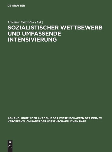 Sozialistischer Wettbewerb Und Umfassende Intensivierung (Hardback)