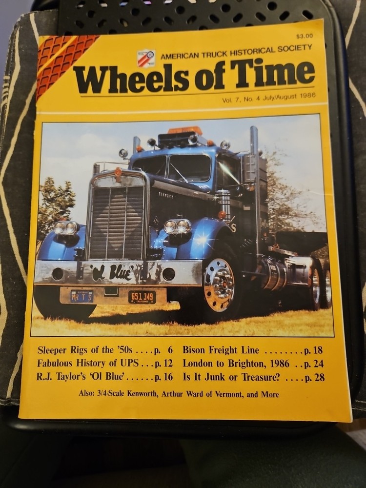 American Truck Historical Society Wheels Of Time Jul/Aug '86 Vol 7 No 4 Magazine
