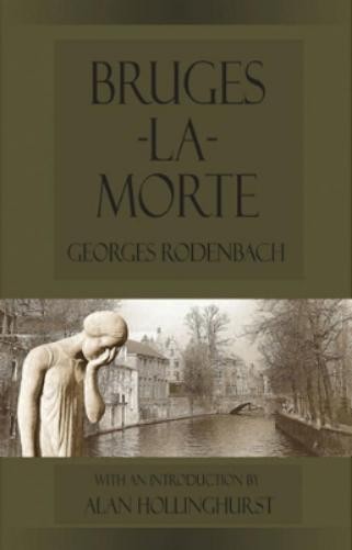Georges Rodenbach Bruges-la-Morte (Paperback) (UK IMPORT)All Tariffs and Duties included - no additional charges