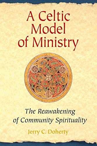 A Celtic Model of Ministry: The - Paperback, by Doherty Jerry C. - Very Good