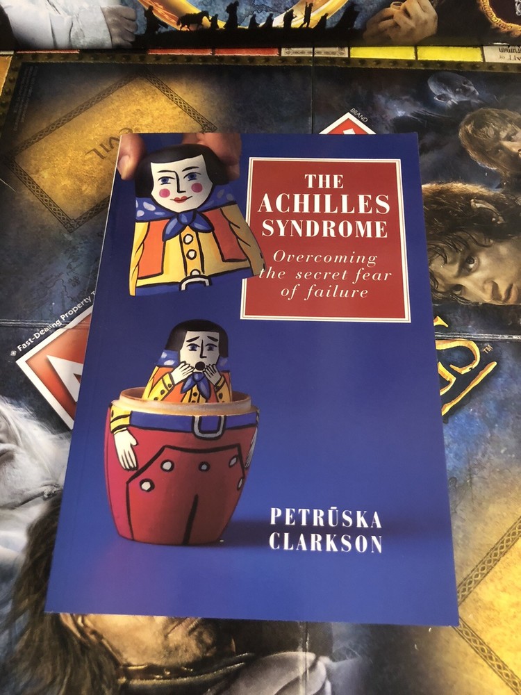 The Achilles Syndrome: Overcoming the Secret Fear of Failure By Petruska Clarkso-image