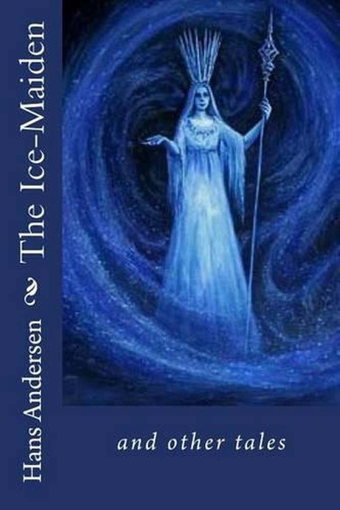 The Ice-Maiden and other tales by Andrea Gouveia (English) Paperback Book