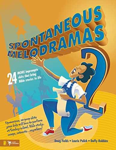 Spontaneous Melodramas 2 - Paperback, by Fields Doug; Polich - Acceptable