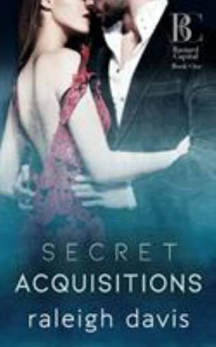 Secret Acquisitions: A billionaire bad boy second chance romance, Brand New, ...